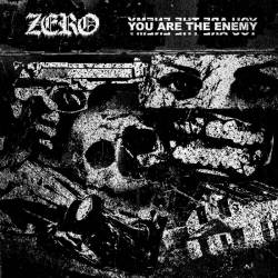 Zero (USA) : You Are the Enemy